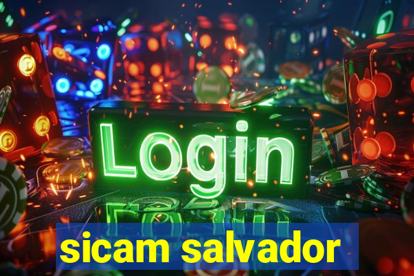 sicam salvador